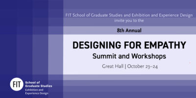 Designing for Empathy Summit flyer with location information and Exhibition and Experience Design department logo