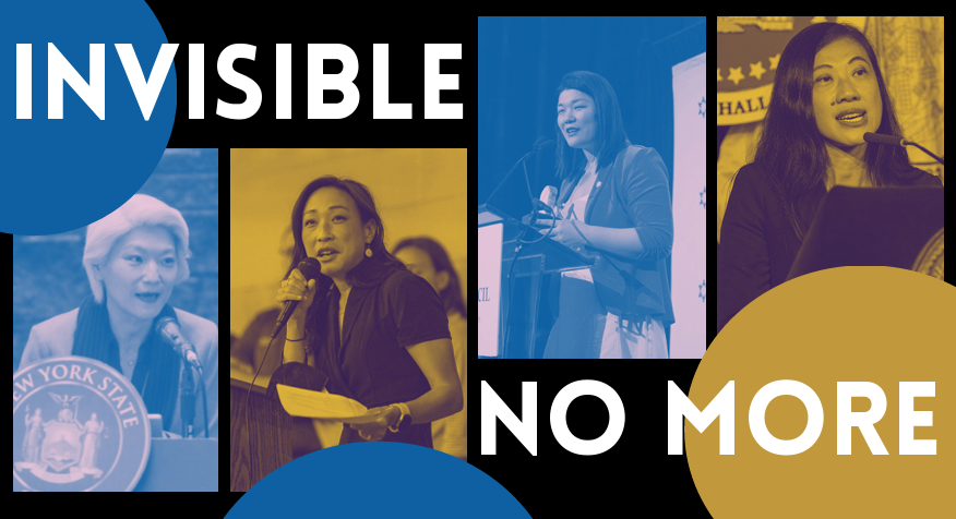 flyer image for Invisible No More with images of female Asian American politicians