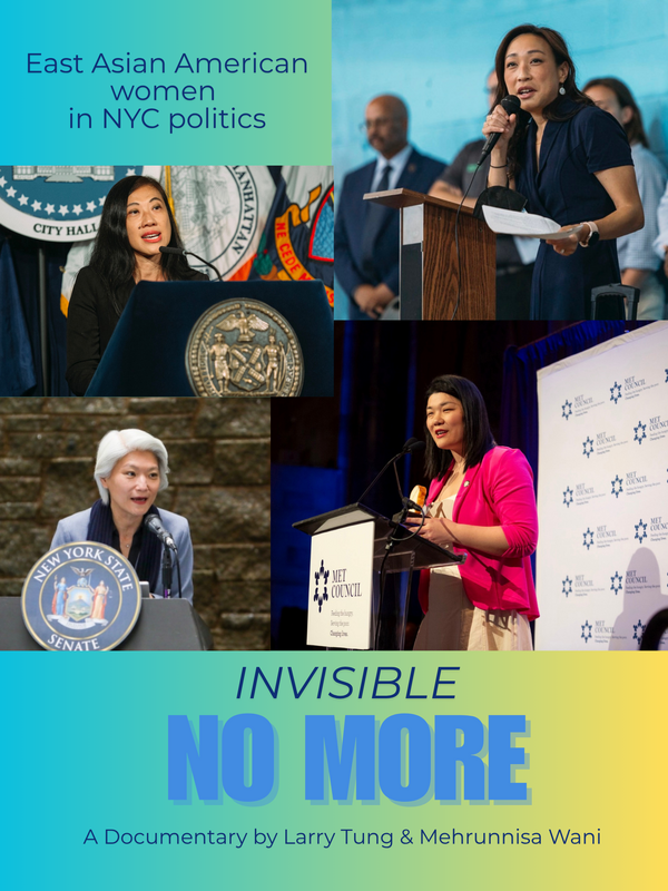 flyer image for Invisible No More with images of female Asian American politicians